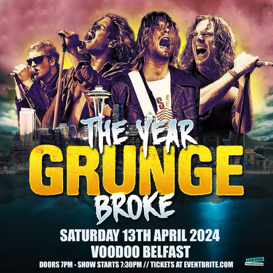 VOODOO - BELFAST - NORTHERN IRELAND - The Year Grunge Broke